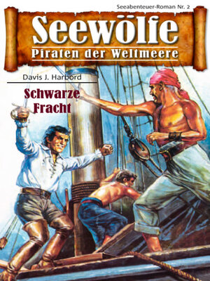 cover image of Seewölfe--Piraten der Weltmeere 2